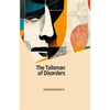 The Talisman of Disorders: The Collected Poems of Jayakrishnan R - Paperback