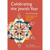 Celebrating the Jewish Year: The Fall Holidays: Rosh Hashanah, Yom Kippur, Sukkot - Paperback