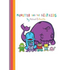 Monstro and the Kelp Kids - Hardcover