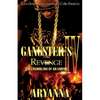 A Gangster's Revenge 4: The Crumbling of an Empire - Paperback