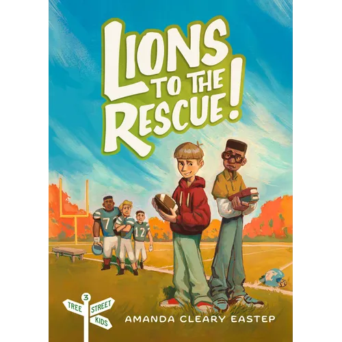 Lions to the Rescue!: Tree Street Kids (Book 3) - Paperback