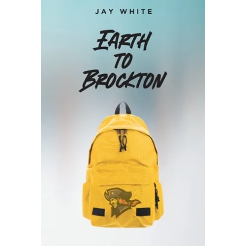 Earth to Brockton - Paperback