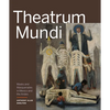 Theatrum Mundi: Masks and Masquerades in Mexico and the Andes - Hardcover