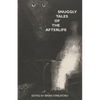 Snuggly Tales of the Afterlife - Paperback
