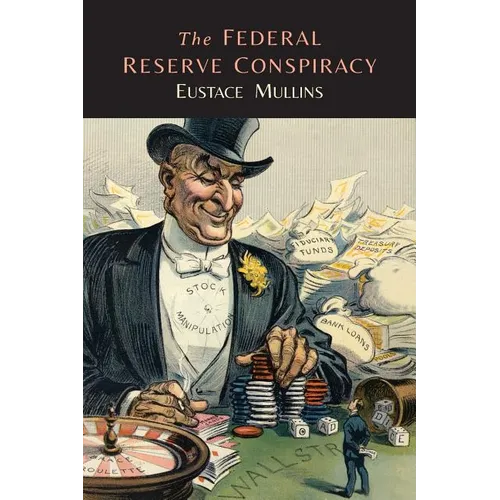 The Federal Reserve Conspiracy - Paperback