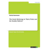 The Greek Mythology in "Harry Potter and the Deathly Hallows" - Paperback
