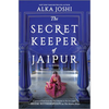The Secret Keeper of Jaipur: A Novel from the Bestselling Author of the Henna Artist - Hardcover