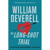The Long-Shot Trial: An Arthur Beauchamp Thriller - Paperback