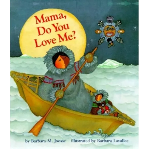 Mama, Do You Love Me?: (Books about Mother's Love, Mama and Baby Forever Book) - Hardcover