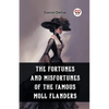 The Fortunes and Misfortunes of the Famous Moll Flanders - Paperback