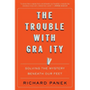 The Trouble with Gravity: Solving the Mystery Beneath Our Feet - Paperback