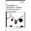 Sampling and Analysis of Indoor Microorganisms - Hardcover