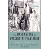 The Washingtons of Wessyngton Plantation: Stories of My Family's Journey to Freedom - Paperback