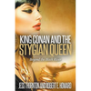 King Conan and the Stygian Queen- Beyond the Black River - Paperback