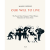 Our Will to Live: The Terezín Music Critiques of Viktor Ullmann - Hardcover
