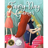 Fairy Day Games - Hardcover