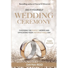 Do-It-Yourself Wedding Ceremony: Choosing the Perfect Words and Officiating Your Unforgettable Day: Third Edition - Paperback