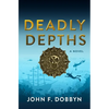Deadly Depths - Paperback