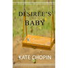 Desiree's Baby - Paperback
