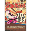 Best Ever Childhood Memories 1970s Word Search Entertainment: Things Only A 70s Kid Will Remember Word Search Book for Adults - Paperback