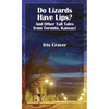 Do Lizards Have Lips: And Other Tall Tales from Toronto, Kansas - Paperback