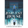 Harvest House: (A Chilling Young Adult Ghost Mystery Exploring Indigenous Identity, Social Justice, and Small-Town Secrets for Ages 12-17) - Hardcover