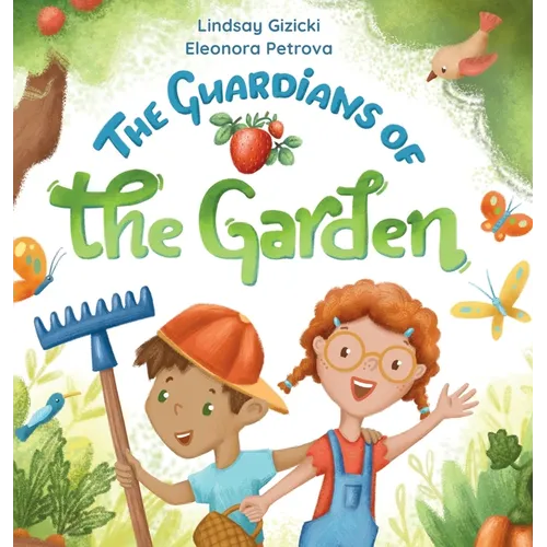 The Guardians of the Garden - Hardcover