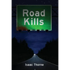 Road Kills: Short Tales of Dark Horror - Paperback