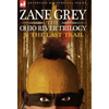 The Ohio River Trilogy 3: The Last Trail - Hardcover