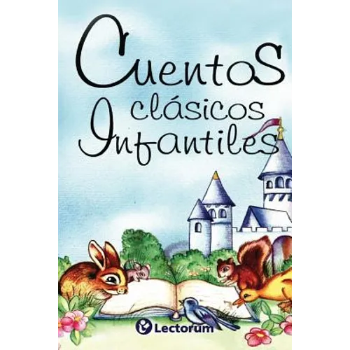 Cuentos clasicos infantiles - Paperback