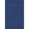 Paradox Hill: "From Appalachia to Lunar Shore, Revised Edition" - Paperback