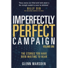 Imperfectly Perfect Campaign: The Stories You Have Been Waiting To Hear - Paperback