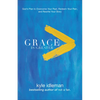 Grace Is Greater: God's Plan to Overcome Your Past, Redeem Your Pain, and Rewrite Your Story - Paperback