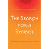 The Search for a Symbol: "A New Creed" and the United Church of Canada - Paperback