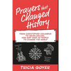 Prayers that Changed History: From Christopher Columbus to Helen Keller, how God used 25 people to change the world - Paperback