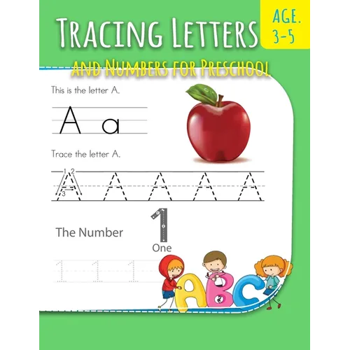 Tracing Letters And Numbers For Preschool: Letter Writing Practice For Preschoolers Activity Books for Kindergarten and Kids Ages 3-5 - Paperback