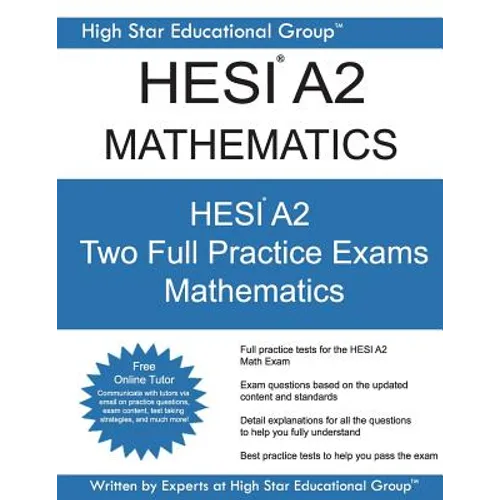 HESI A2 Mathematics: HESI A2 Math Exam - Health Education Systems Incorporated - Paperback