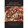 Colonial Genocide in Indigenous North America - Paperback