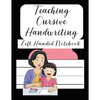 Teaching Cursive Handwriting Left Handed Notebook: Left hand journal workbook notebook for cursive letter practice for left handed beginner kids teens - Paperback