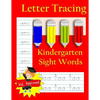Letter Tracing: Kindergarten Sight Words: Letter Books for Kindergarten: Kindergarten Sight Words Workbook and Letter Tracing Book for Kindergarten - Paperback