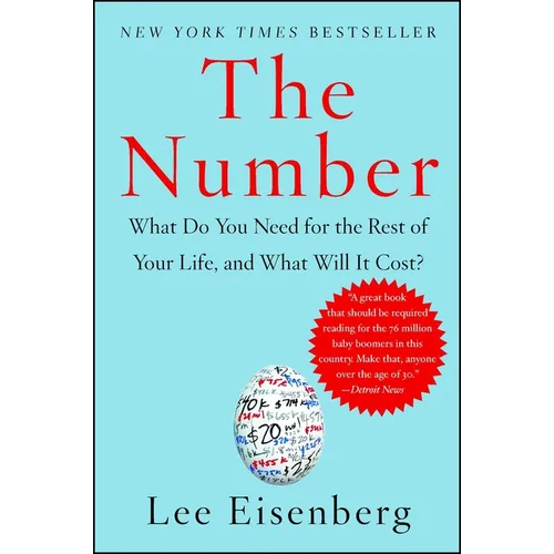 The Number: What Do You Need for the Rest of Your Life, and What Will It Cost? - Paperback
