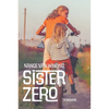 Sister Zero: A Memoir - Paperback