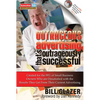 Outrageous Advertising That's Outrageously Successful: Created for the 99% of Small Business Owners Who Are Dissatisfied with the Results They Get - Paperback