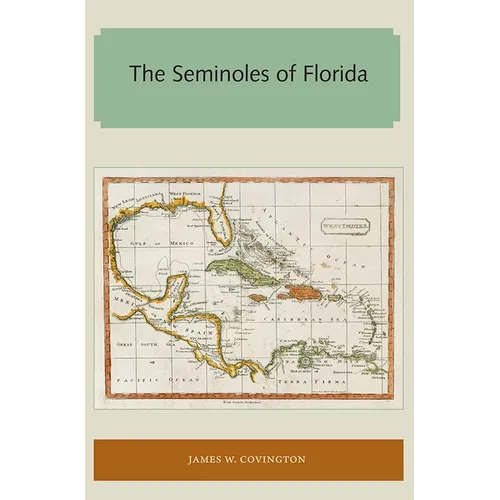 The Seminoles of Florida - Paperback