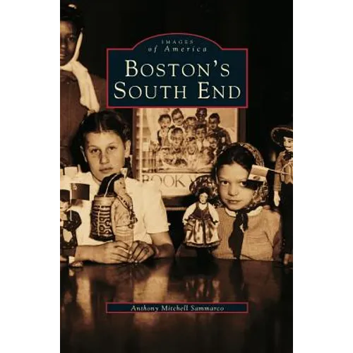 Boston's South End - Hardcover