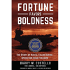 Fortune Favors Boldness: The Story of Naval Valor During Operation Iraqi Freedom - Paperback