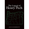 The Legend of Henry Pech - Paperback