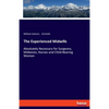 The Experienced Midwife: Absolutely Necessary for Surgeons, Midwives, Nurses and Child-Bearing Women - Paperback