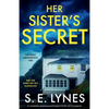 Her Sister's Secret: A completely gripping psychological thriller full of suspense - Paperback