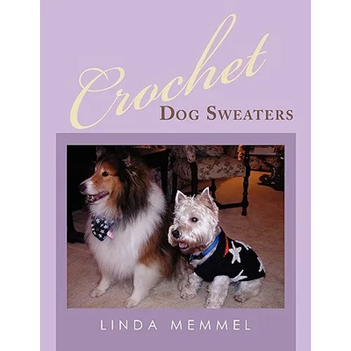 Crochet Dog Sweaters - Paperback